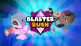 Blaster Rush