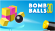 Bomb Balls 3D