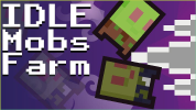 Idle Mobs Farm