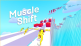 Muscle Shift