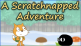 Scratchnapped Adventure