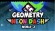 Geometry neon dash world 2