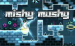 Geometry Dash Mishy Mushy