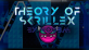 Geometry Dash Theory of SkriLLex