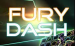 Fury Dash
