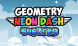 Geometry Neon Dash Subzero