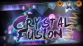 Geometry Dash Crystal Fusion