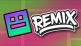 Geometry Dash Remix