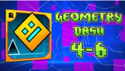 Geometry Dash: Levels 4-6