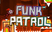 Geometry Dash Funk Patrol