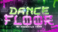 GEOMETRY DASH DANCEFLOOR