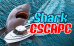 Shark Escape