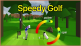 The Speedy Golf