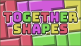 Together Shapes