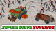 Zombie Drive Survivor